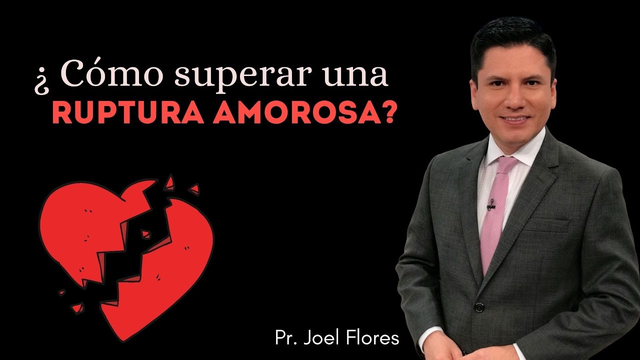 ¿Cómo superar una ruptura amorosa?