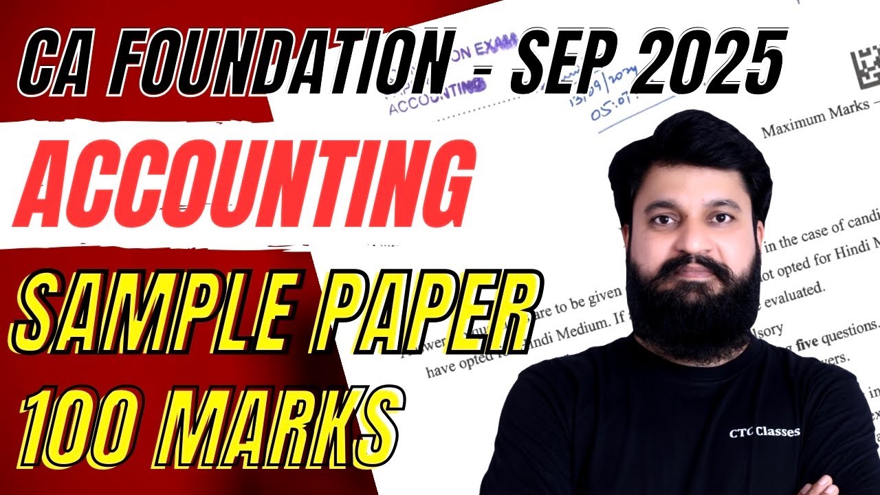 SAMPLE PAPER - CA Foundation Accounts Sample Paper for Sep 2025 #ctcclasses #cafoundationsep2025