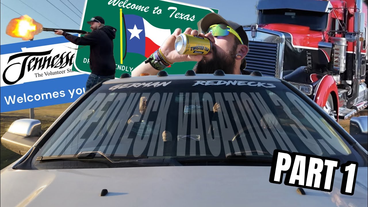 REDNECK VACATION 3 0 Part 1