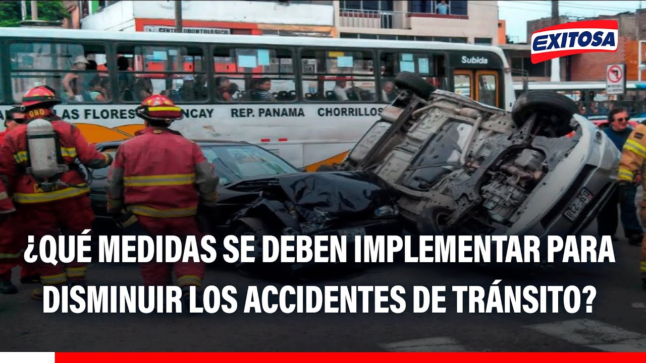 🔴🔵 Huacho: ¿Qué medidas se deben implementar para disminuir los accidentes de tránsito?