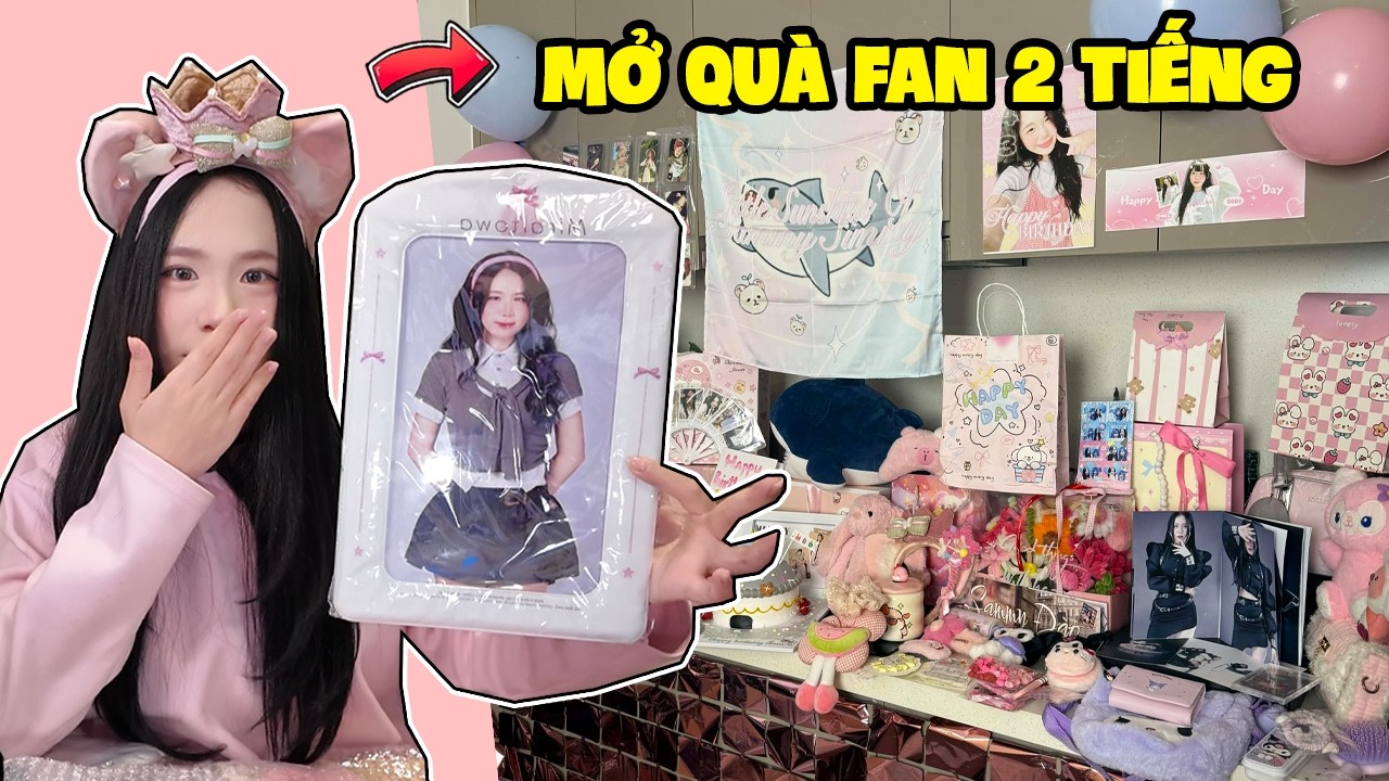 MÌNH MỞ QUÀ FAN TẶNG 2 TIẾNG !