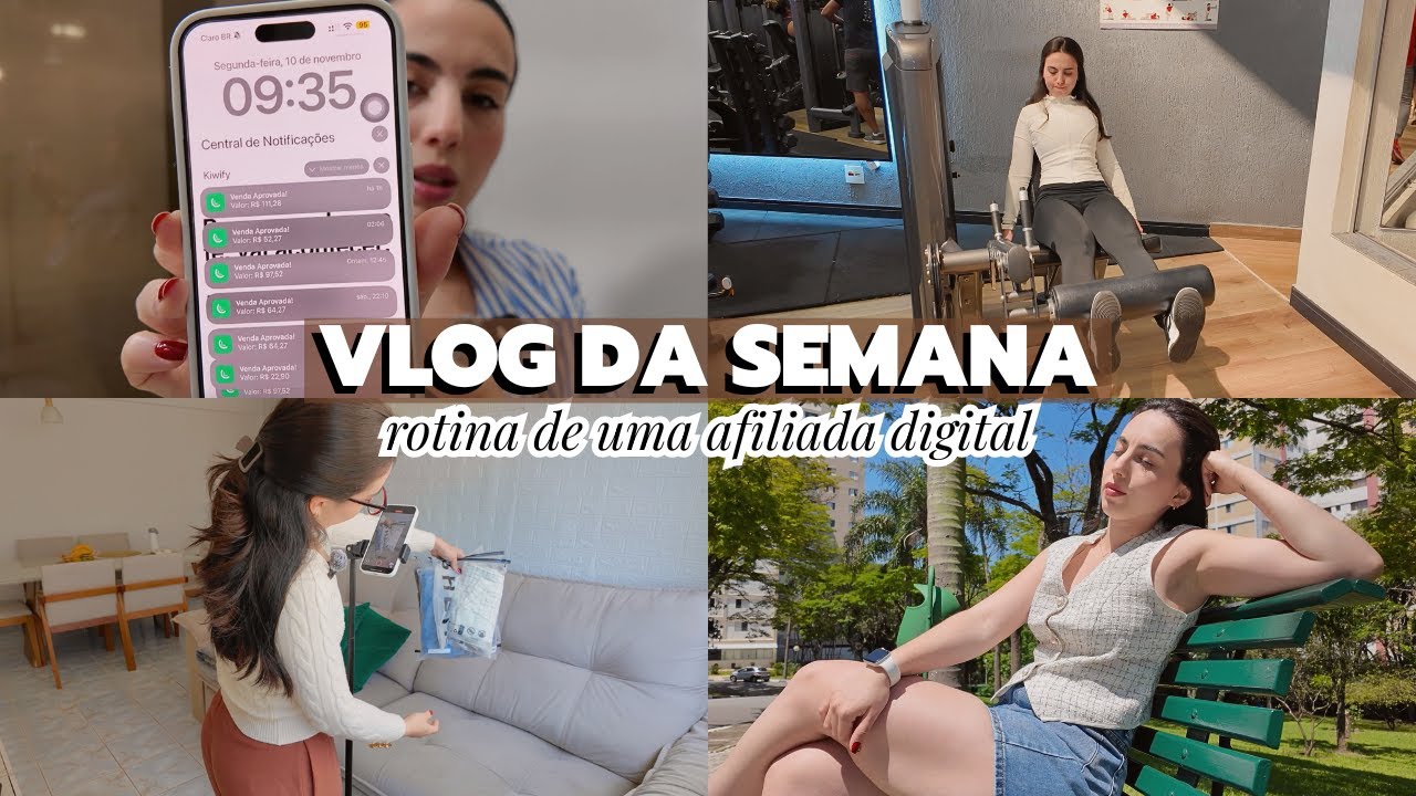 VLOG DA SEMANA: Rotina De Uma Afiliada Digital, Trabalho, Academia e Alimentação #afiliados