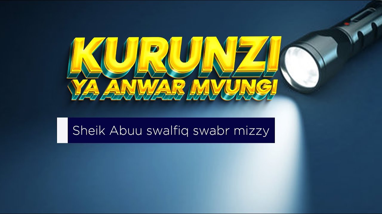 🔴LIVE | KURUNZI YA ANWAR MVUNGI(WAJUE MASHEIKH WA ) NA SHEIKH ABUU SWALFIQ SWABR  MIZZY