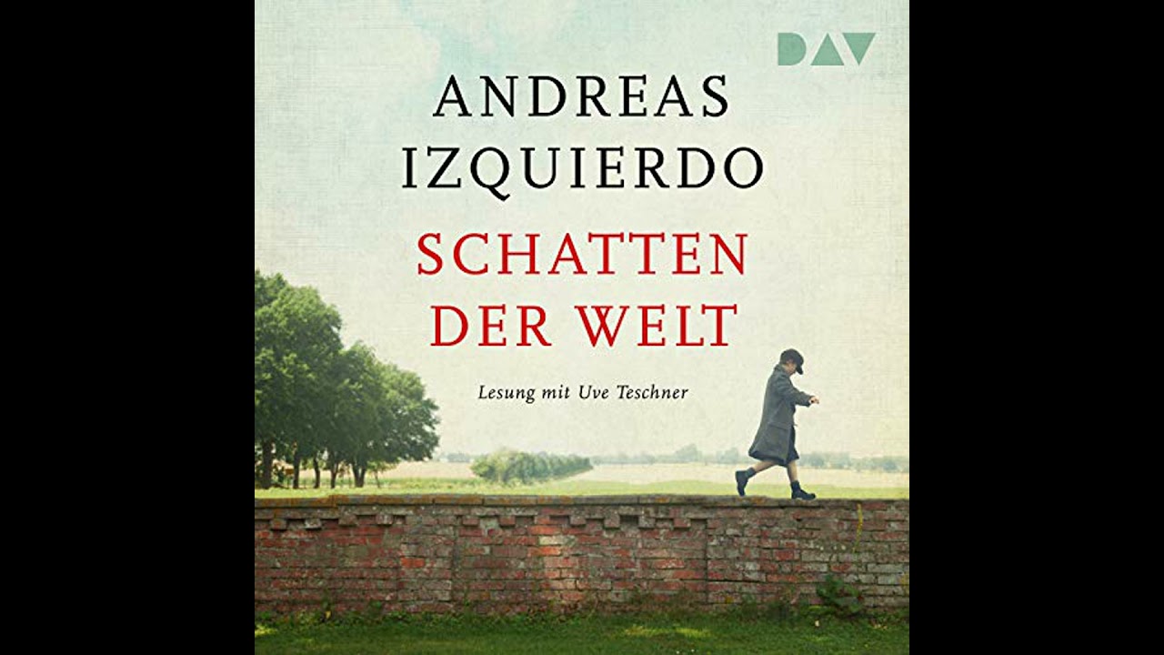 Schatten der Welt (Gek&uuml;rzt) von Andreas Izquierdo | Vollst&auml;ndiges H&ouml;rbuch