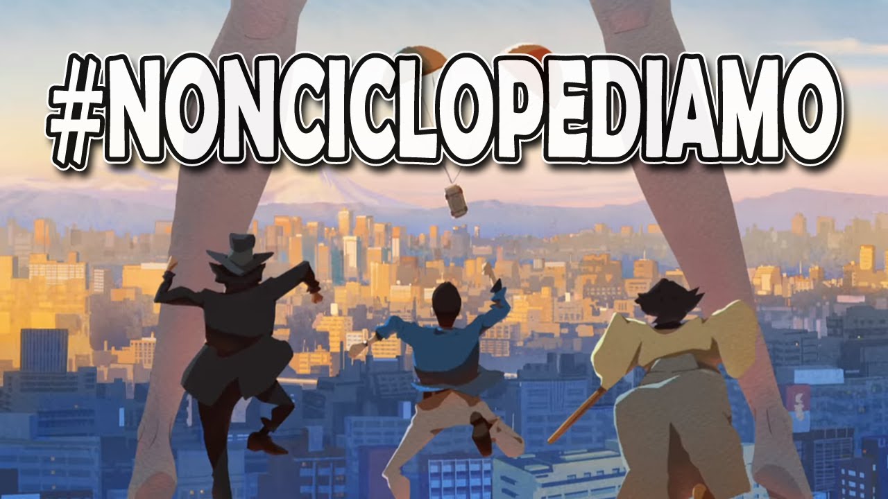LUPIN III • NONCICLOPEDIAMO #3 | LupinChannel