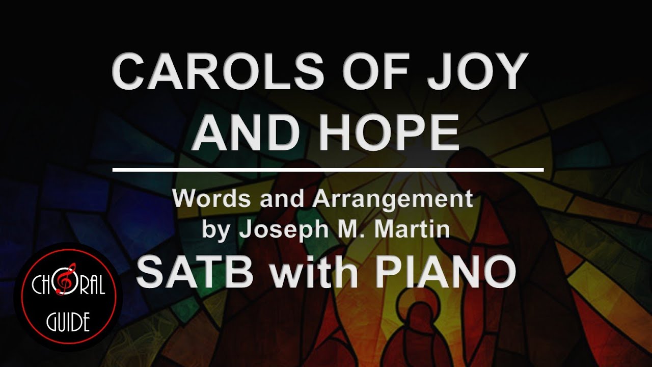Carols of Joy and Hope - SATB with PIANO | Joseph M Martin