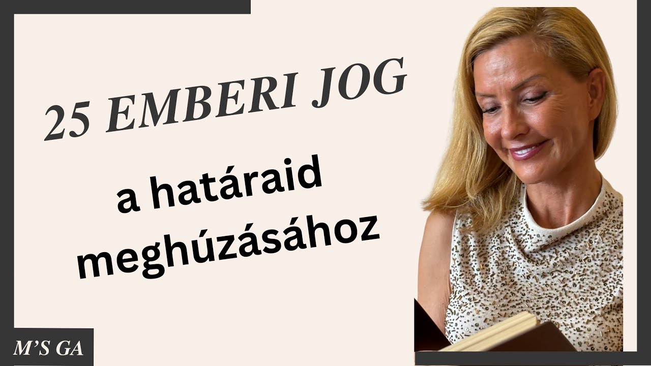 25 emberi jog: ezek alapj&aacute;n h&uacute;zd meg a hat&aacute;raidat!