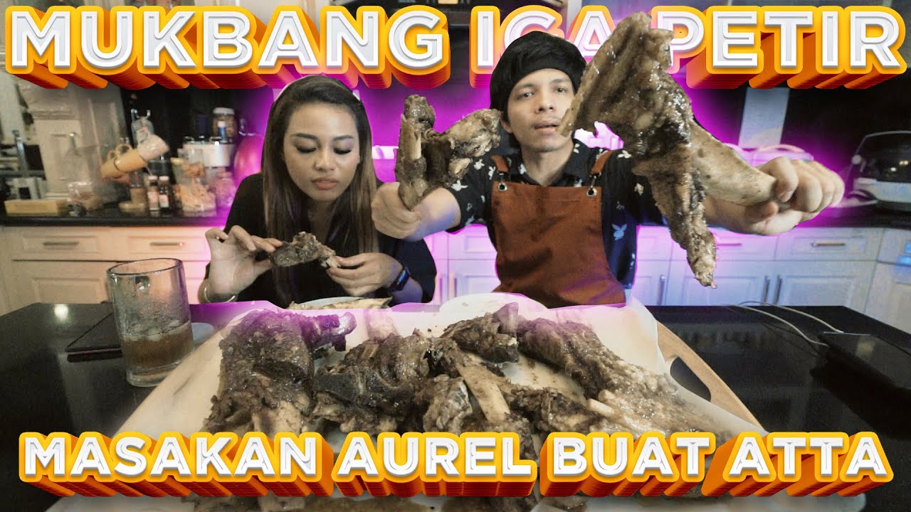 MUKBANG IGA PETIR! Masakan AUREL Buat ATTA..