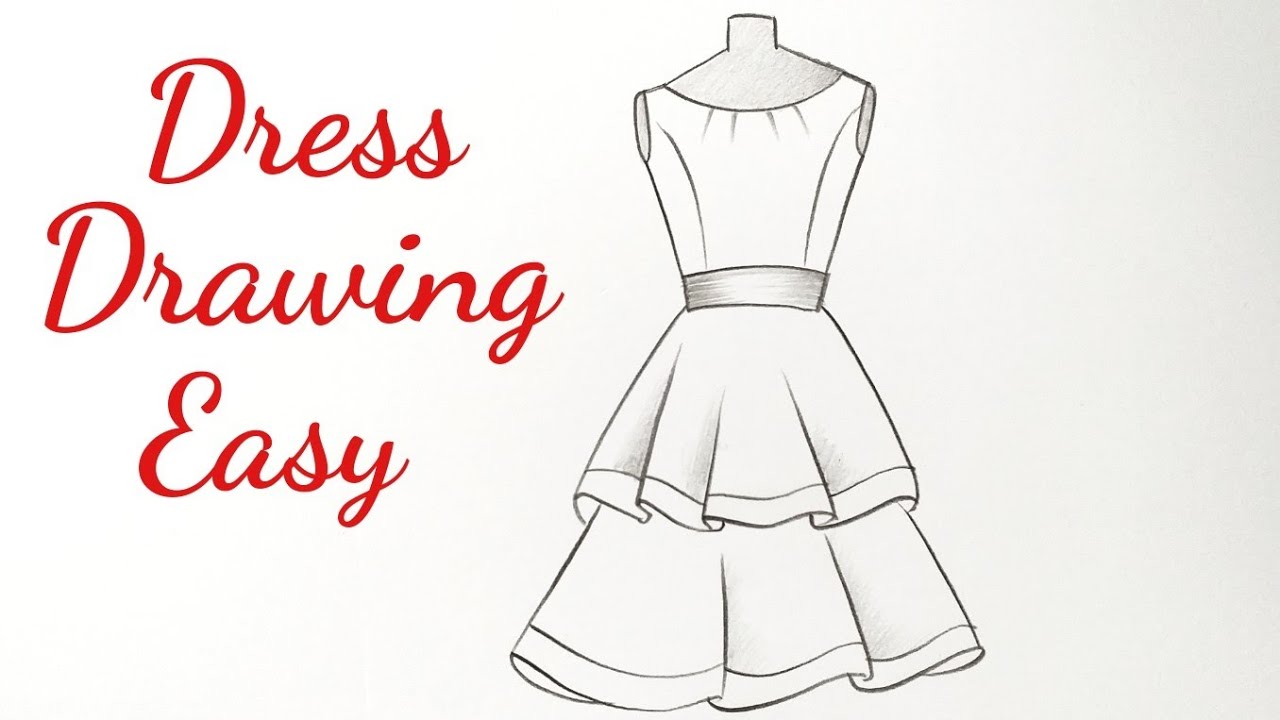 Dress drawing easy design How to draw a beautiful girl dress designs easy step by step for beginners
