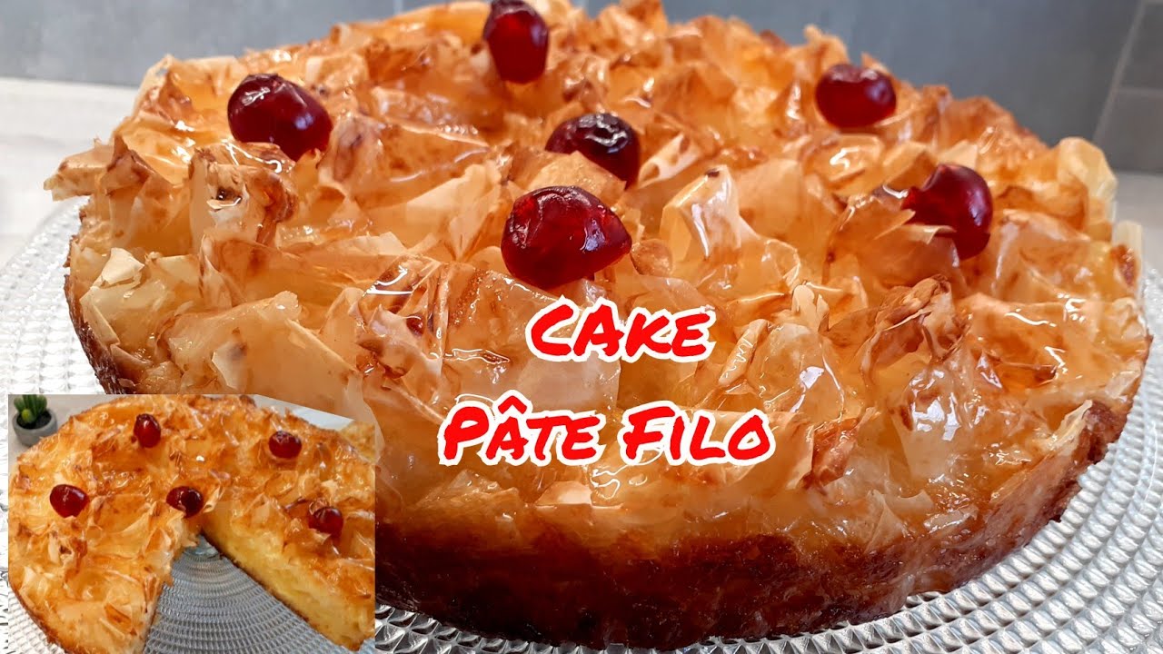 Cake Aux Pâtes Filo Facile à réaliser جديد كيك بورق الفيلو لذيذة و راقية