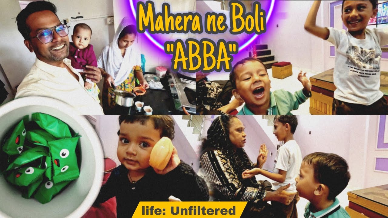❤️Life ki Sabse Badi khushi❤️ | First time boli Abba😍 | Mrsarfaraz Vlogs 