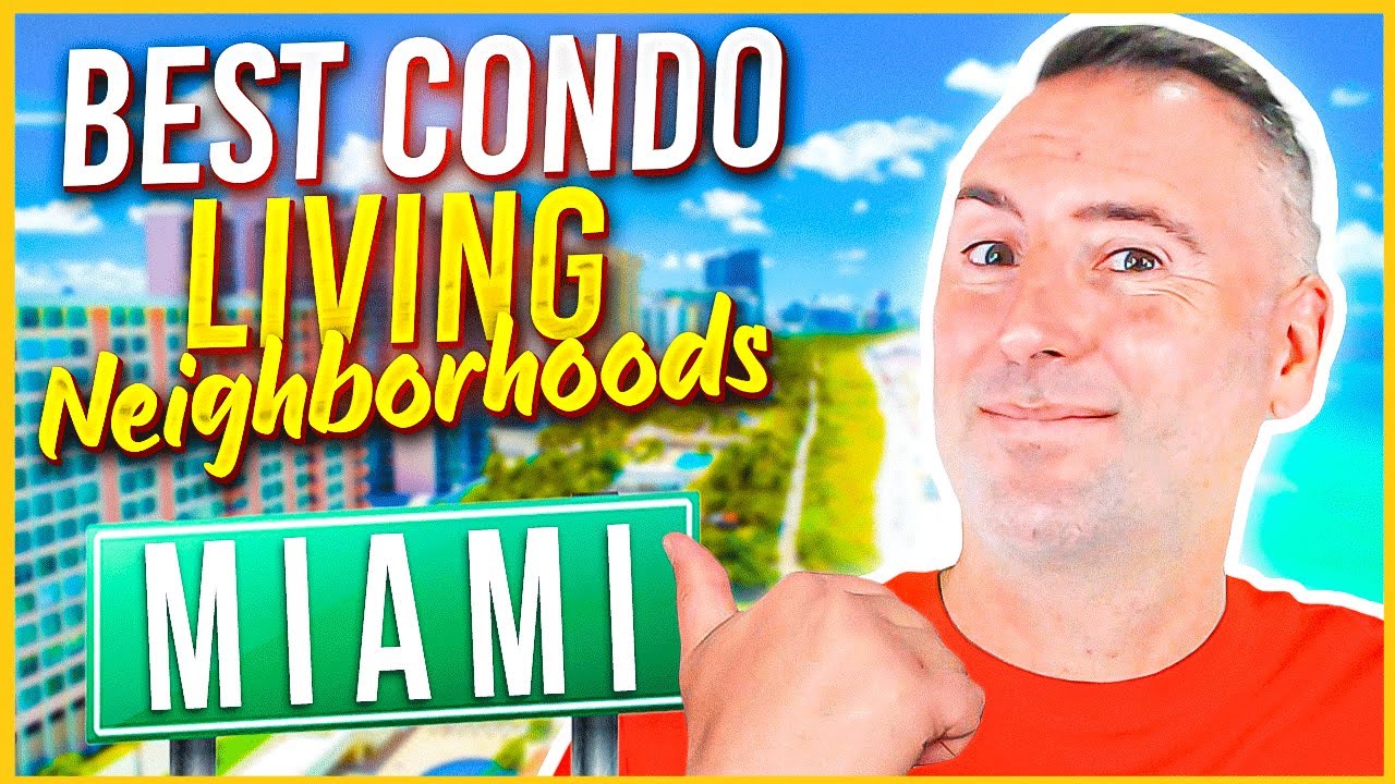 MIAMI LIVING with Breathtaking Views! Top 11 BEST Neighborhoods for Condo Living in the Magic City