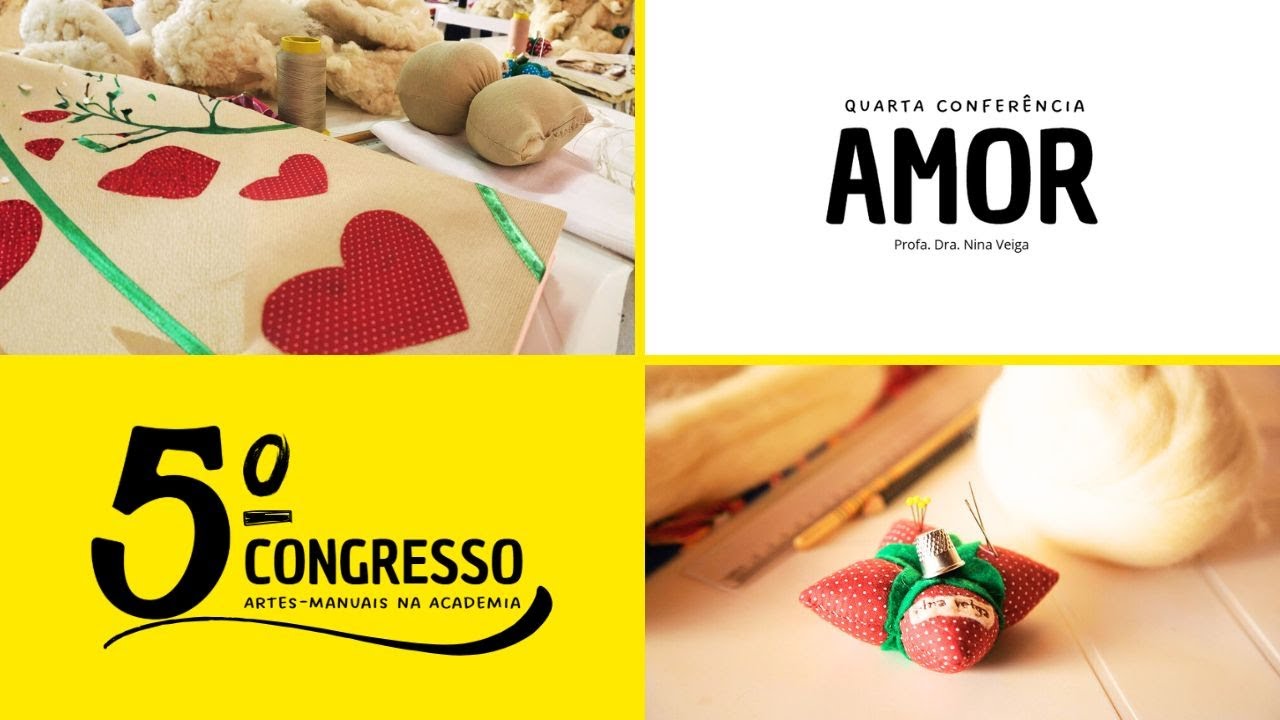 Conferência última - AMOR: uma política outra no 5°. Congresso Artes-Manuais na Academia