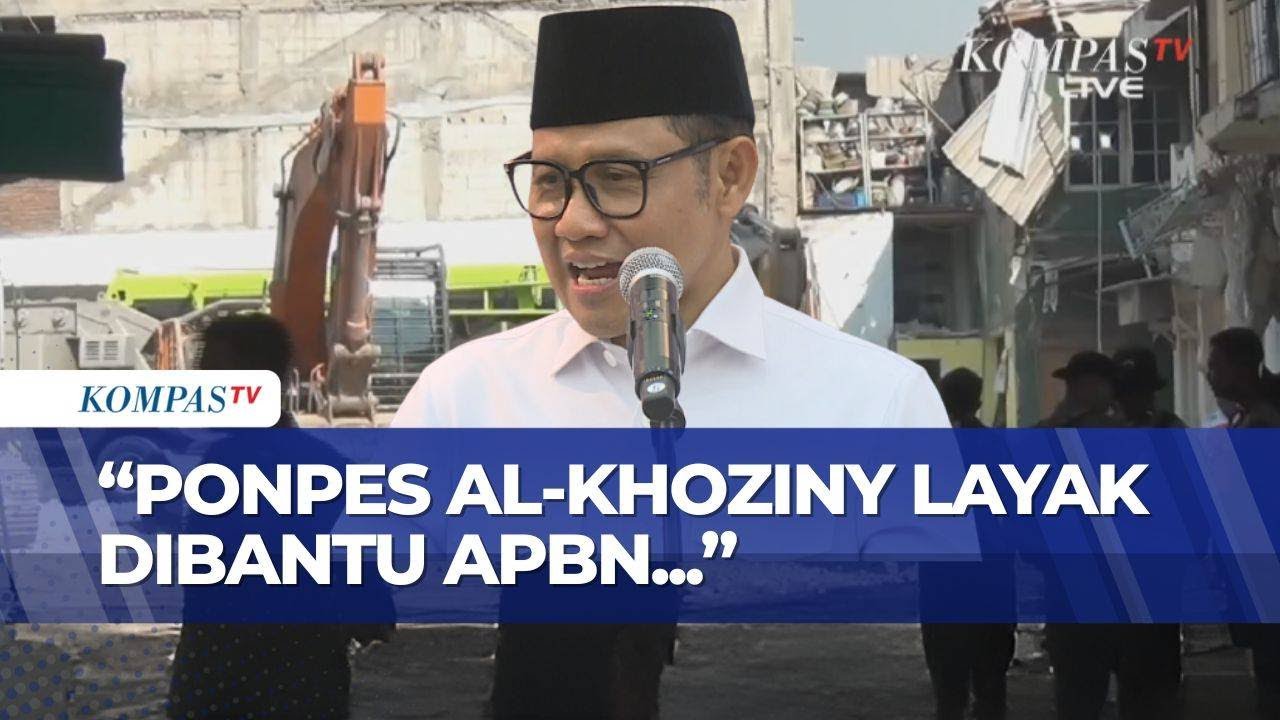 Polemik Renovasi Ponpes Al-Khoziny, Muhaimin Iskandar: Renovasi Layak Dibantu APBN | KOMPAS PAGI
