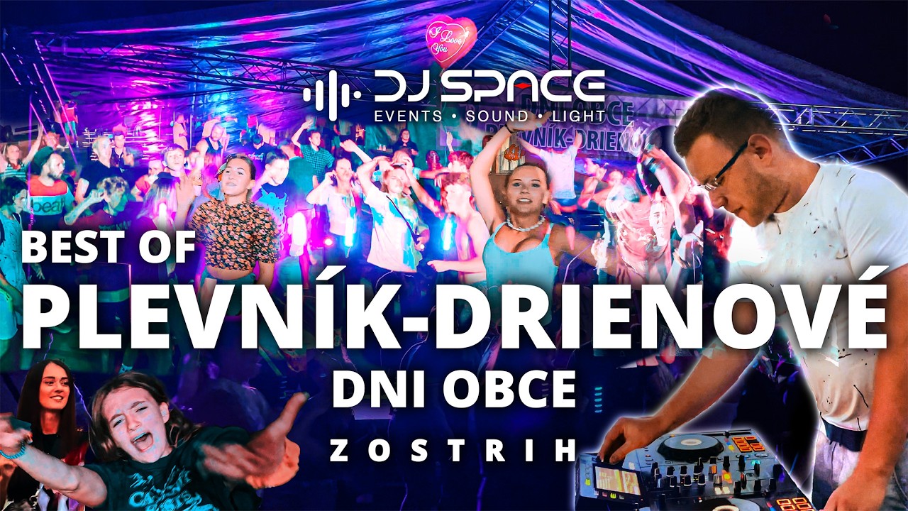 Dni Obce Plevník-Drienové I DjSpace I Zostrih I 4K HDR