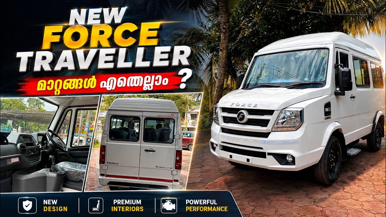 NEW FORCE TRAVELLER DETAILED MALAYALAM REVIEW - Let's see what the changes are