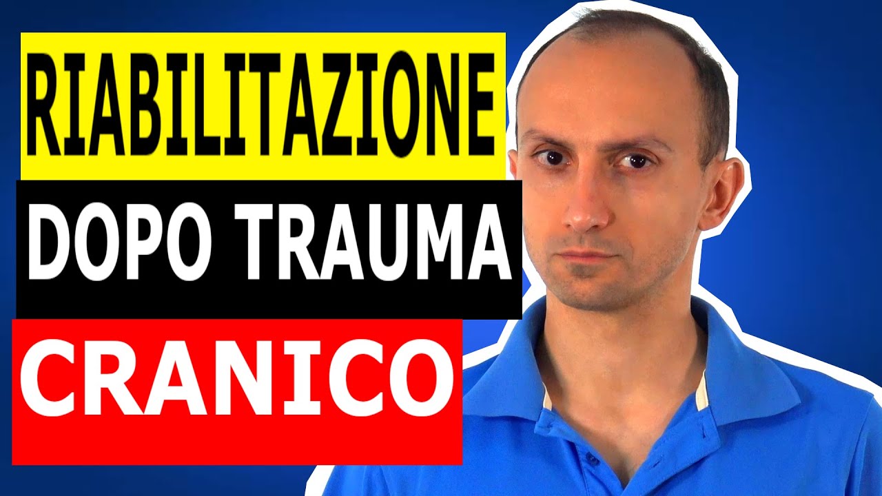 Riabilitazione dopo Trauma Cranico: 16 Esercizi + 1 Bonus