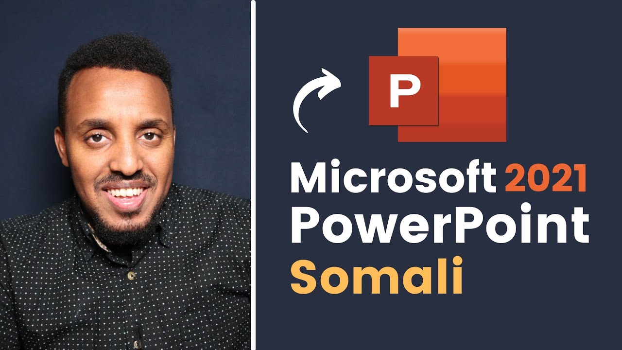 Barro sida loo isticmaalo Microsoft Powerpoint 2021 oo af somali I Ku barro Powerpoint 15 daqiiqo