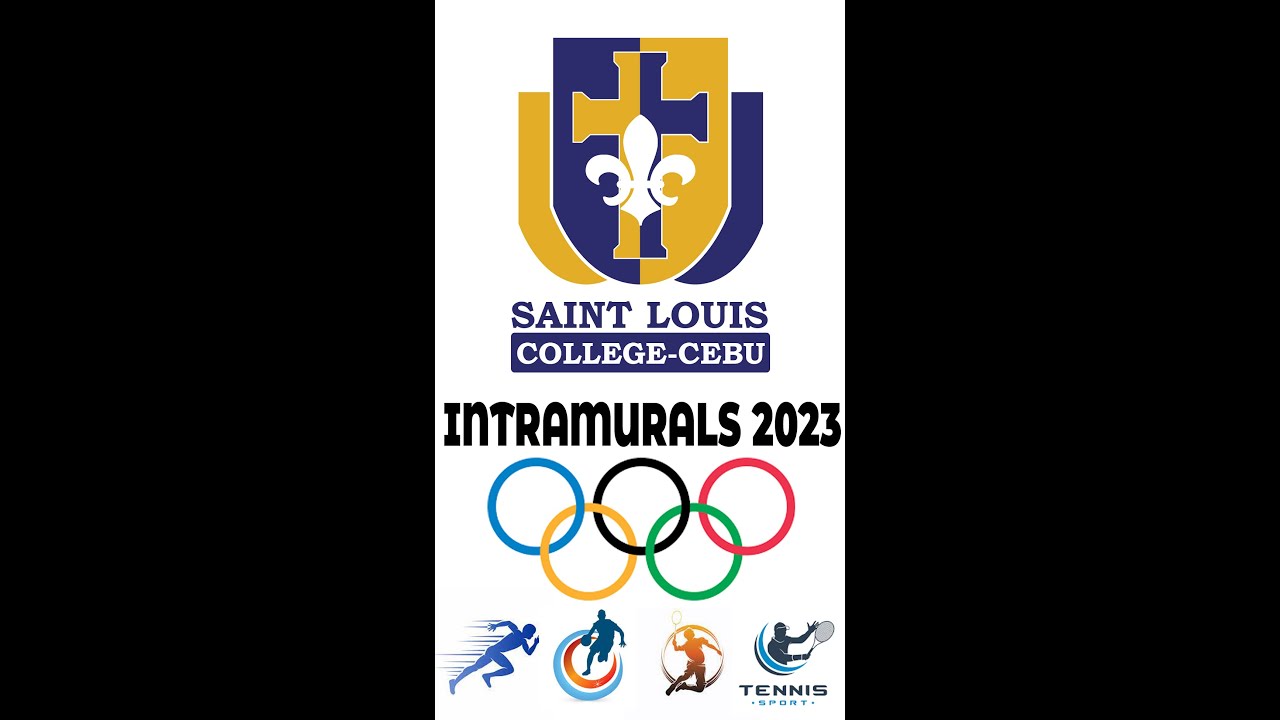 St. Louis College - Cebu Intramurals 2023