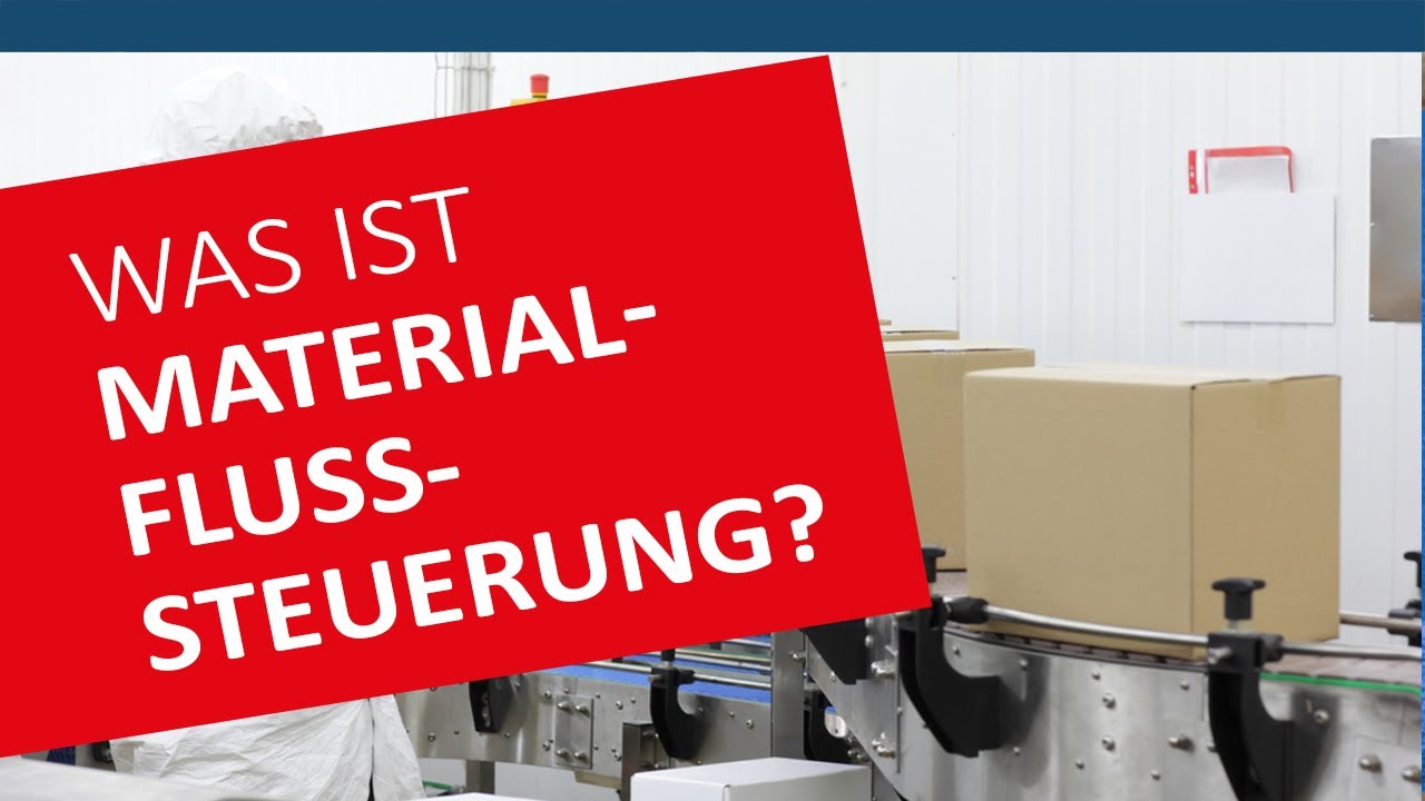 Was ist Materialflusssteuerung? | Deutsch ⭐ Logistik-Lexikon mit Materialflusssteuerung