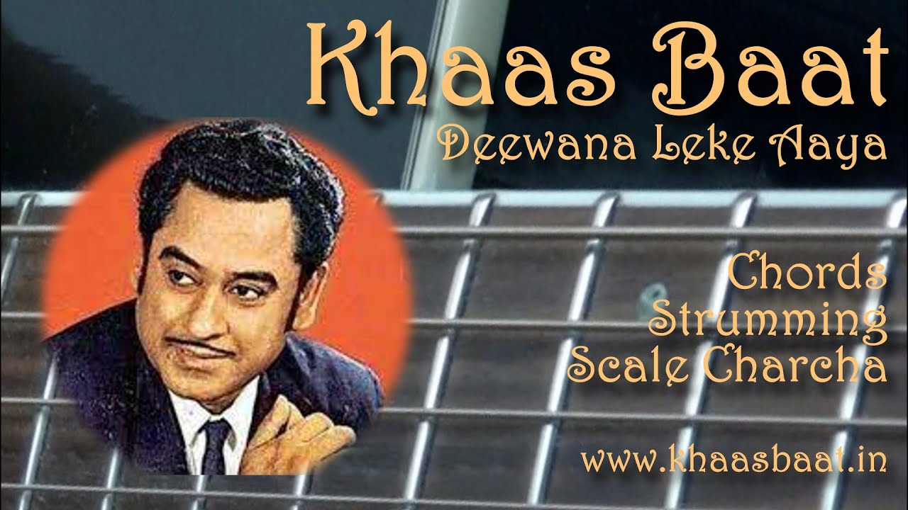 Khaas Baat | Deewana Leke Aaya | Guitar Chords | Scale Charcha | Pawan