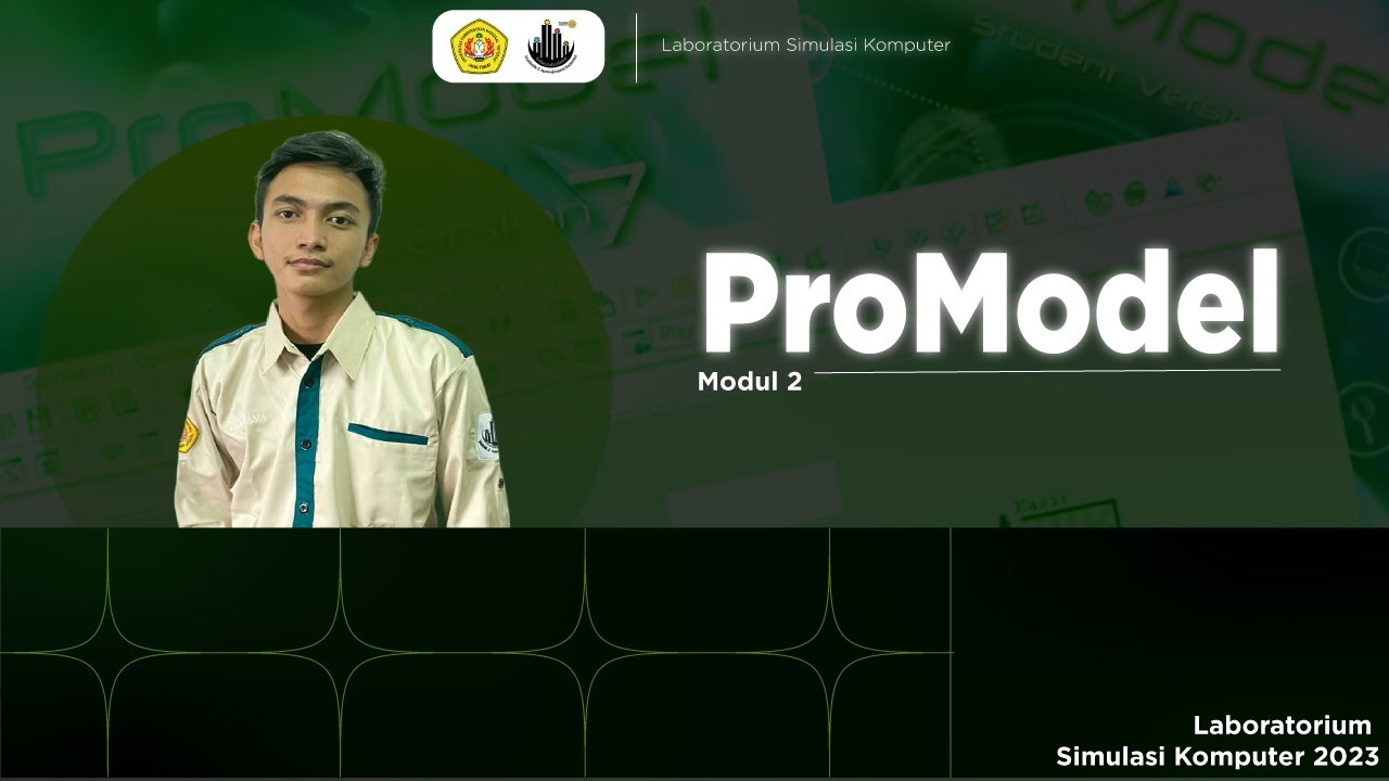 [Lab Simulasi Komputer 2023] Modul 2 “ProModel”