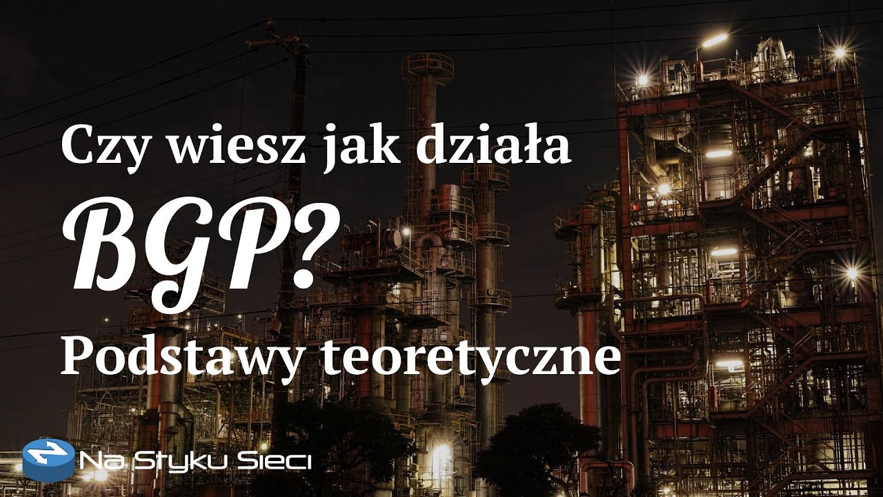 Jak działa BGP? - podstawy teoretyczne