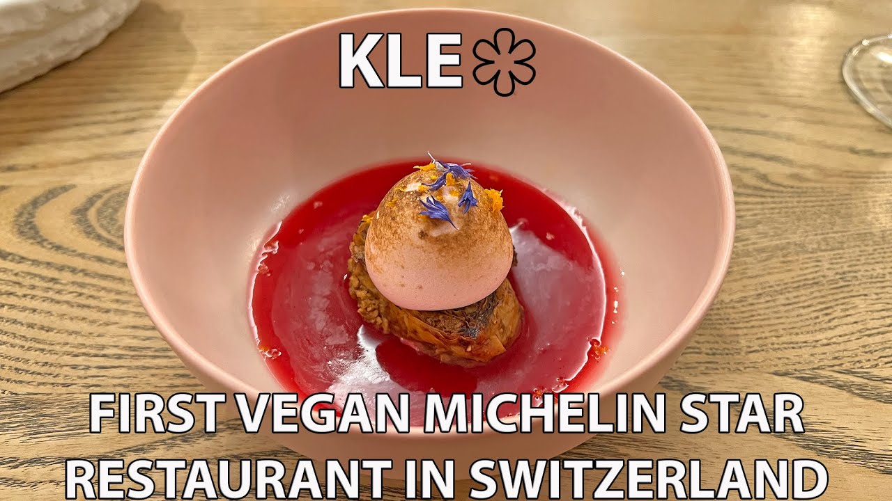 KLE - Dinner at the First Vegan Michelin Star Restaurant in Switzerland by Zineb Zizi Hattab