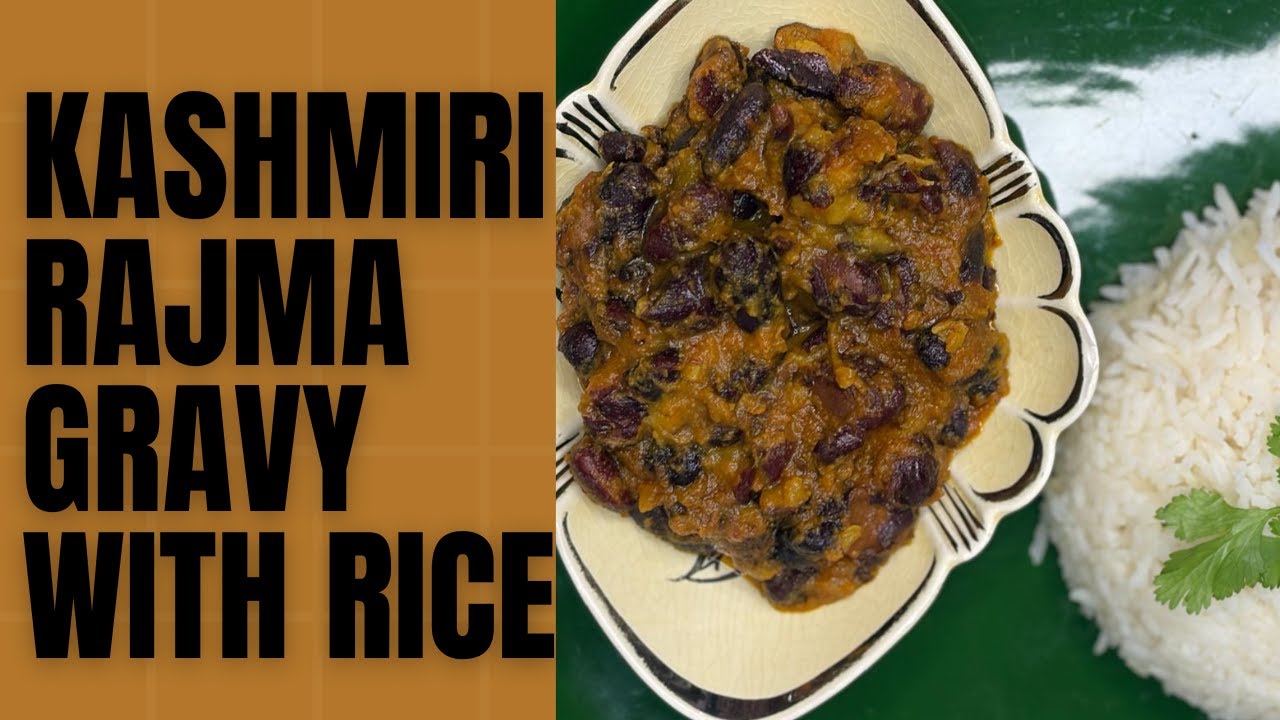 Kashmiri Rajma Gravy with Rice | Authentic Kashmiri Rajma Recipe