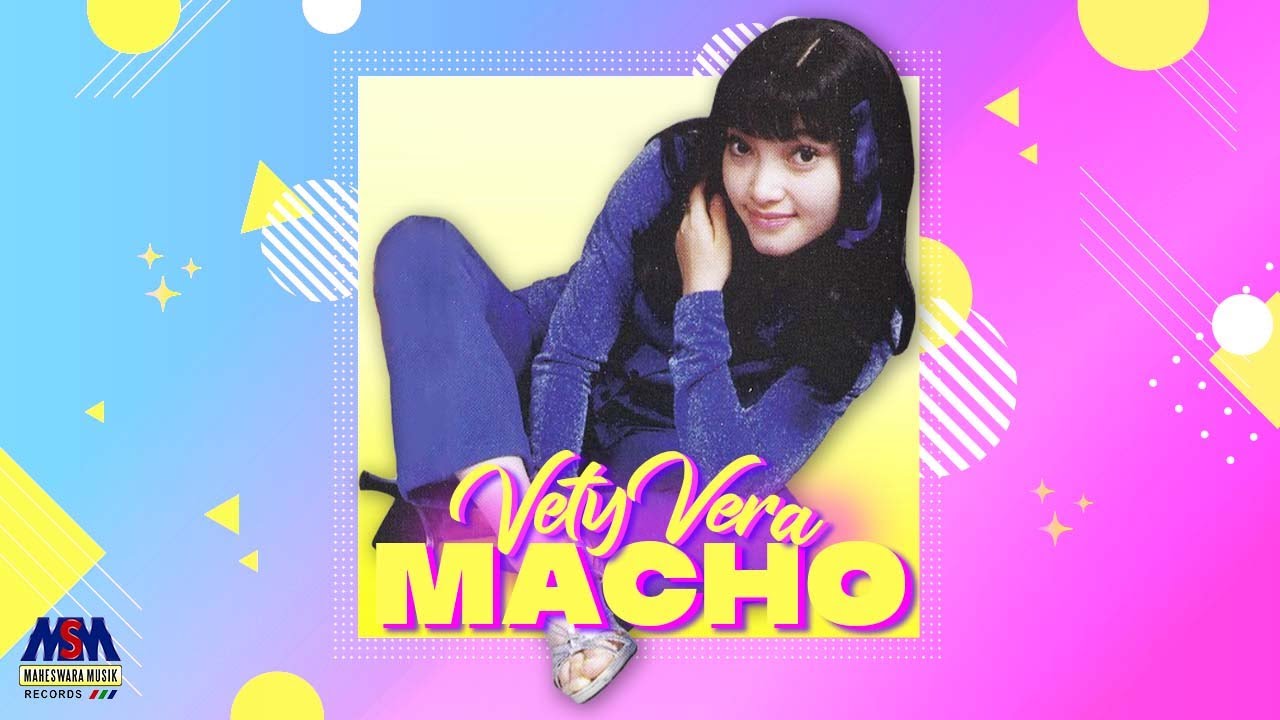 VETY VERA - MACHO [OFFICIAL MUSIC VIDEO] LYRICS