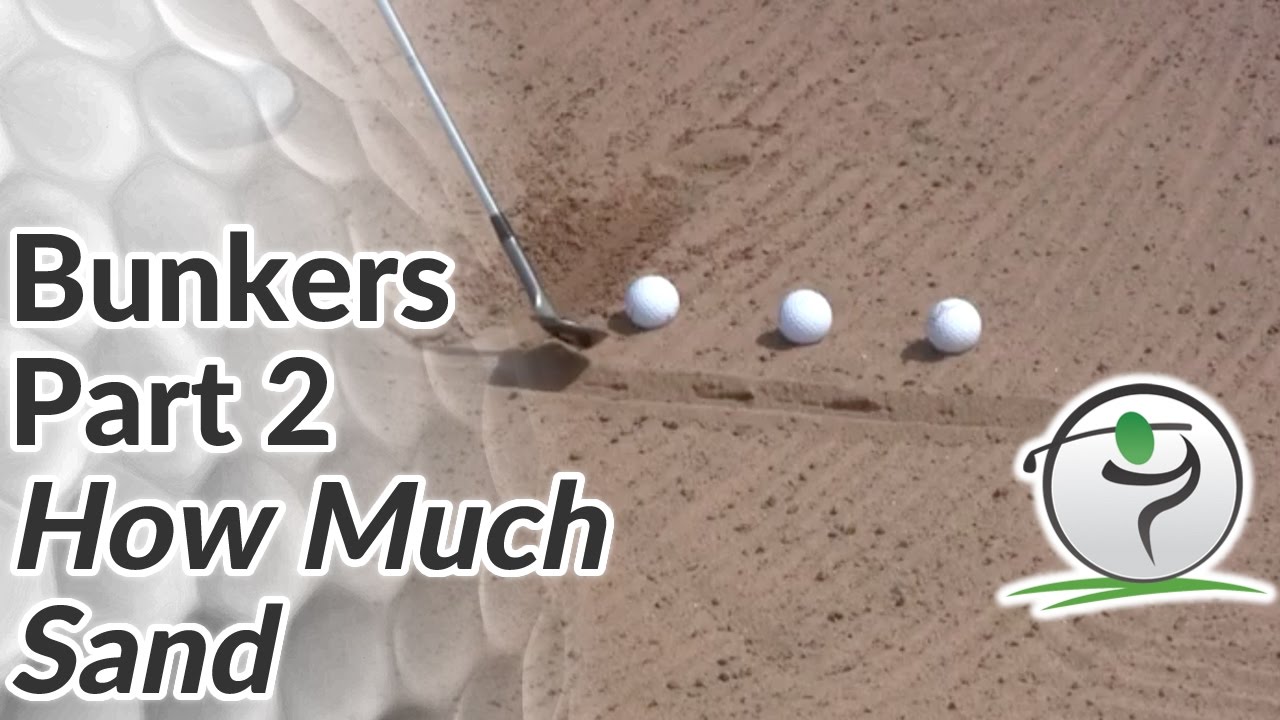 Golf Bunker Shot - How Much Sand to Hit