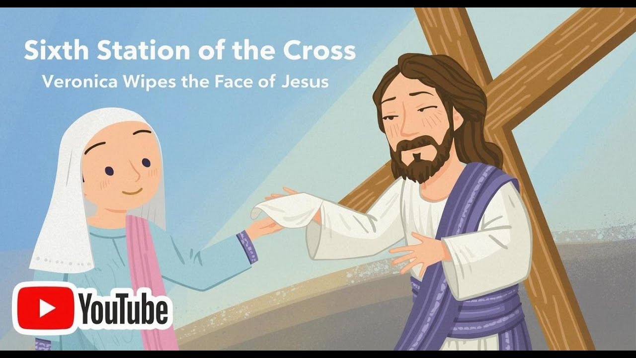 Sixth Station of the Cross Explained for Kids | Veronica Wipes the Face of Jesus | Lent Reflection