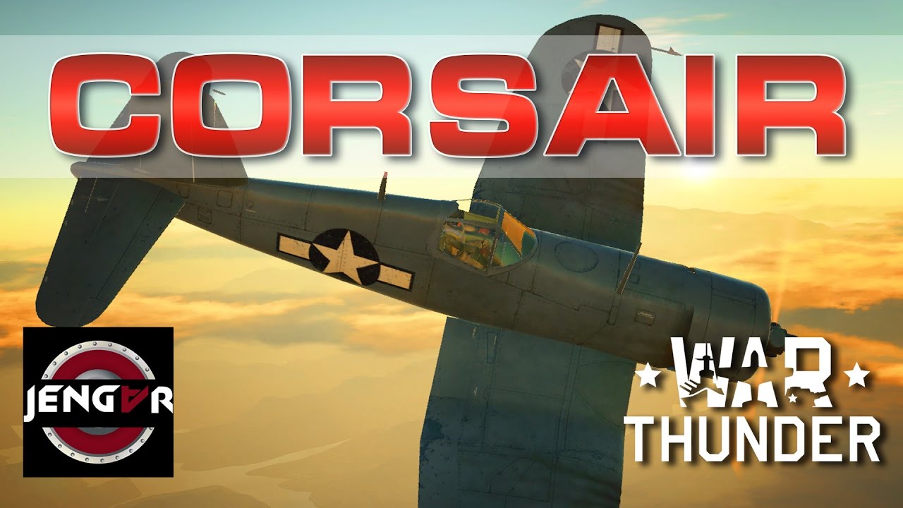 War Thunder Realistic: F4U-1a Corsair [She's Perfect]