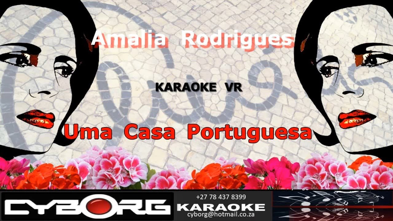FUA - Amalia Rodrigues - Uma Casa Portuguesa KARAOKE VR SONG DETAILS IN THE DESCRIPTION