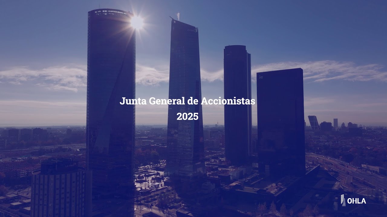 OHLA: Resultados y futuro. Junta General de Accionistas 2025