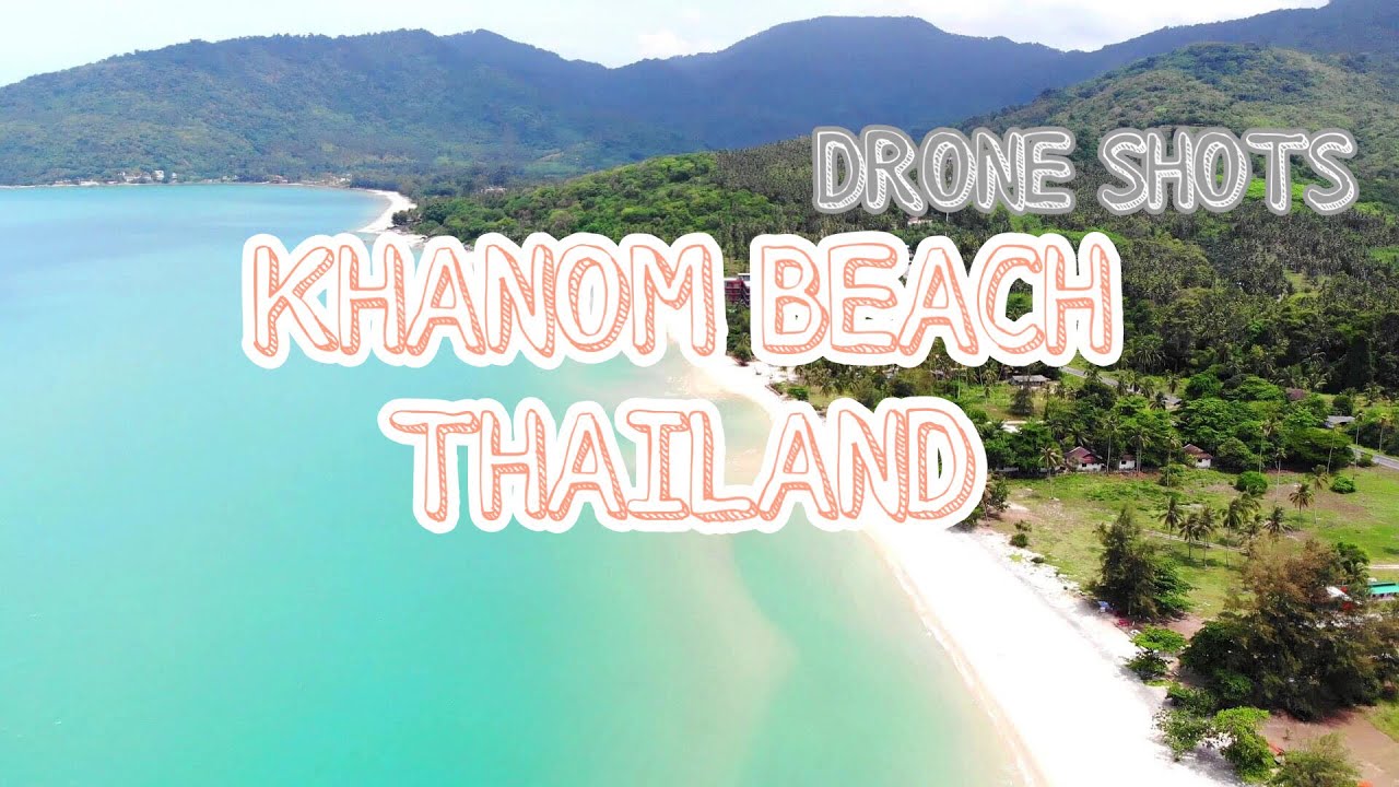 DJIMAVIC AIR DRONE SHOTS | KHANOM BEACH THAILAND 🇹🇭 หาดขนอมประเทศไทย