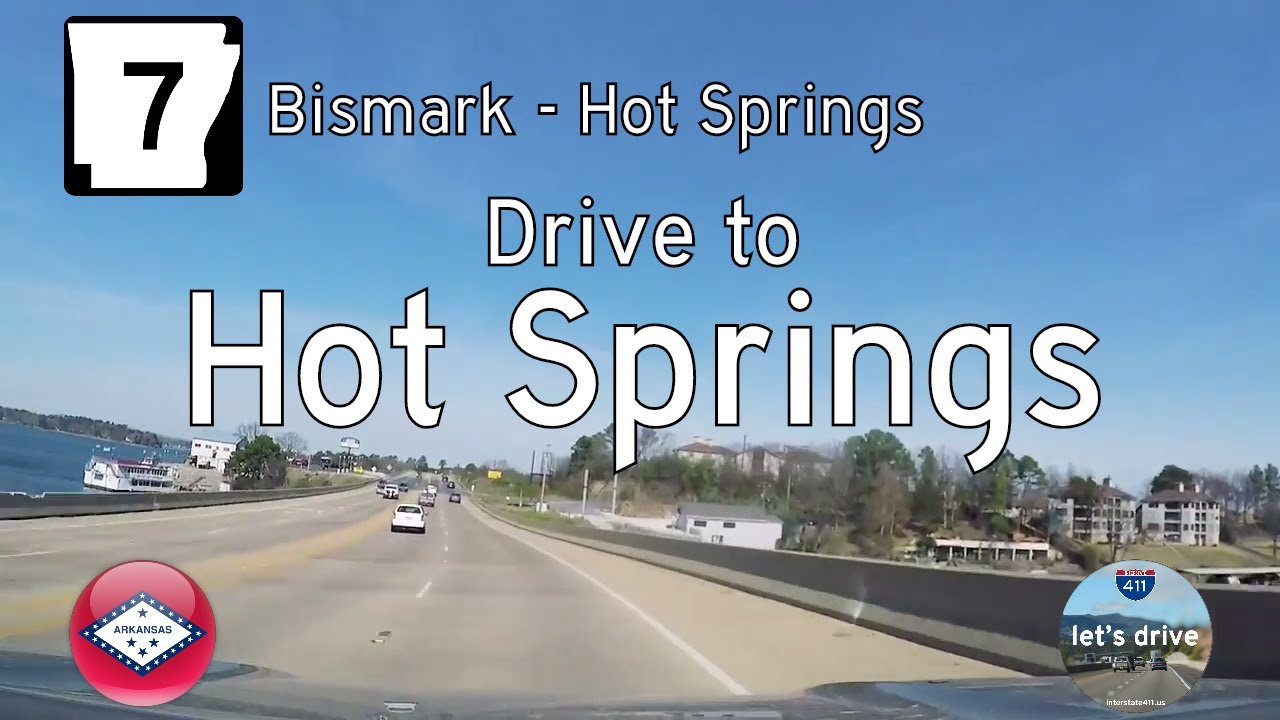 Arkansas Highway 7 - Bismark - Hot Springs | Drive America's Highways 🚙