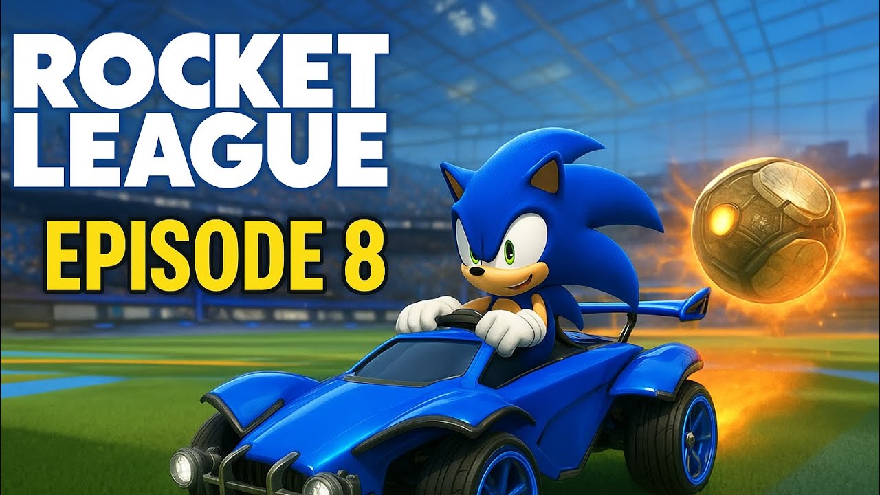🚀⚡ Rocket League Episode 8 is HERE — Sonic the Hedgehog style! ⚡🚀