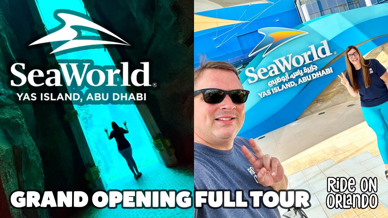 SeaWorld Abu Dhabi Full Tour -  Grand Opening Week of Amazing New Marine Theme Park
