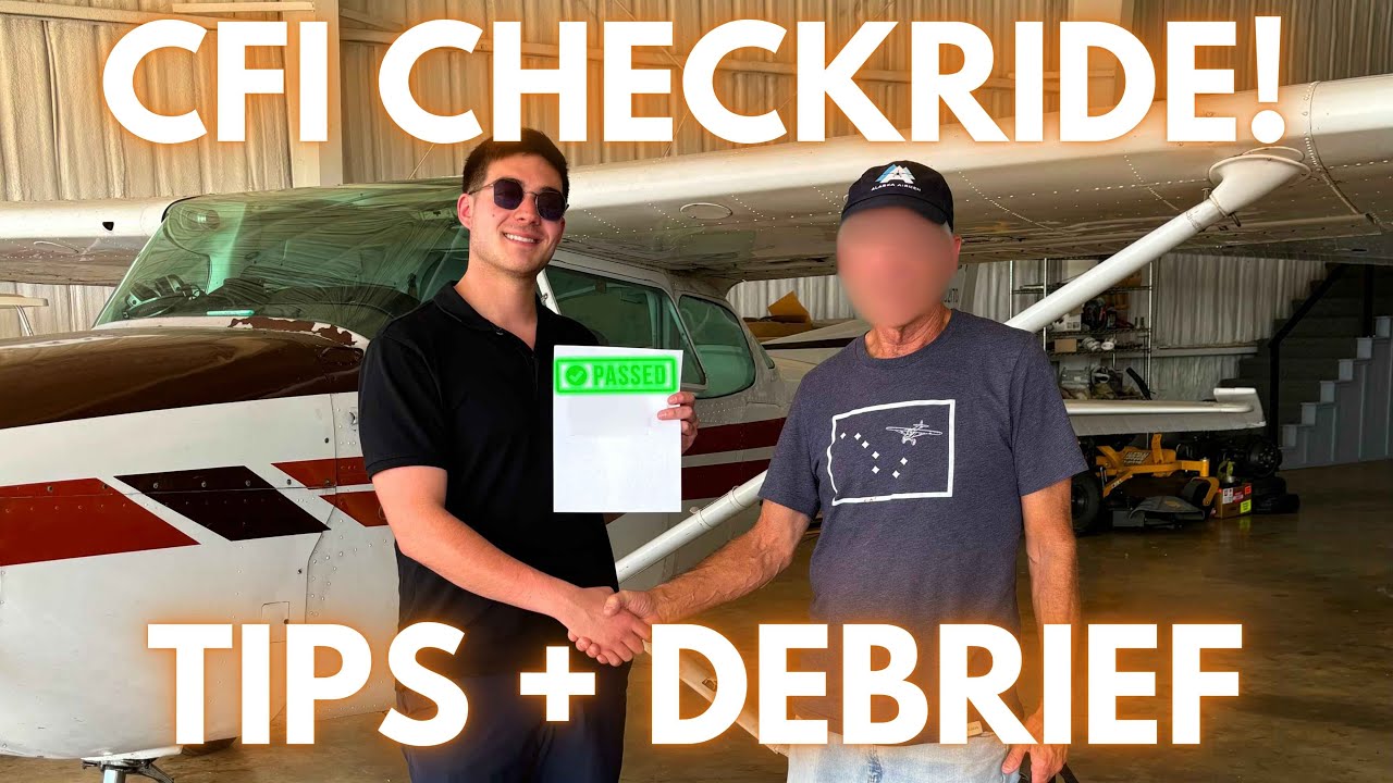 HOW TO PASS YOUR CFI CHECKRIDE! TIPS & DEBRIEF