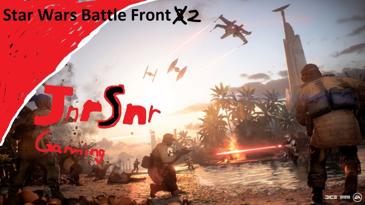 JNR-SNR Gaming Live Stream | Star Wars Battlefront 2 again | My photoshop is still broken...