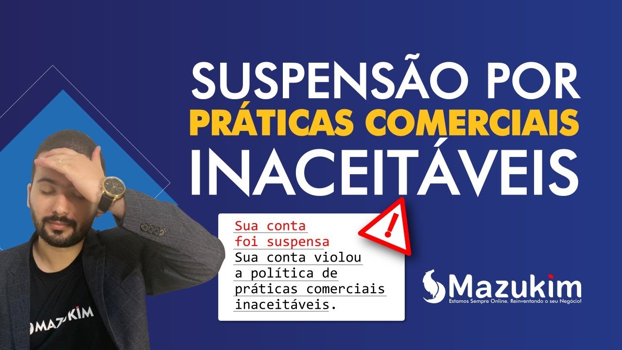 SUSPENSÃO DE CONTA NO GOOGLE ADS  POR PRÁTICAS COMERCIAIS INACEITÁVEIS - RESOLVA AGORA MESMO!