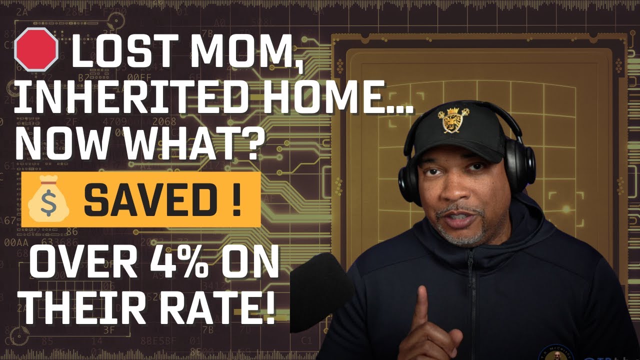 🏡 Refinancing an Inherited Home After Loss &ndash; How T.R. McCarthy Saved Over 4% on Their Rate!