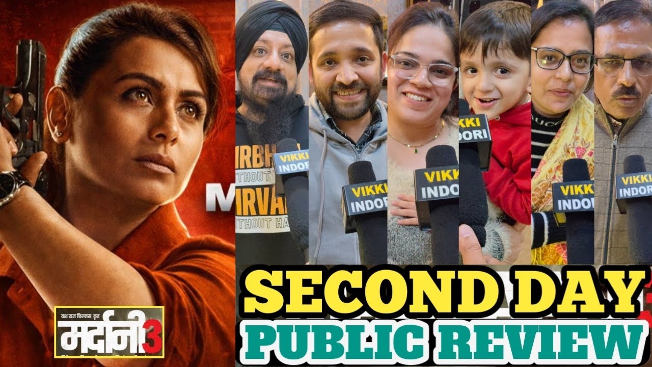 Mardaani 3 Second Day Public Review, Rani M, Janaki B, Mallika, YRF, VIKKIINDORI 