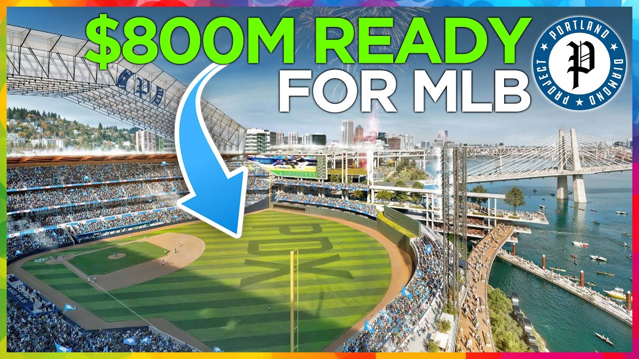Portland just reached MLB FRONTRUNNER status ($800M boost)