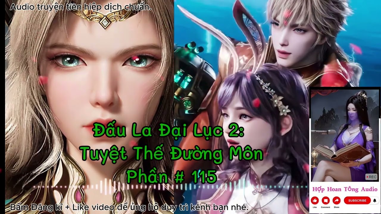Tuyệt Thế Đường Môn [P 115] ( Đấu La Đại Lục 2 ) | Khôi Phục Vinh Quang Đường Môn | Tiên Hiệp Hay