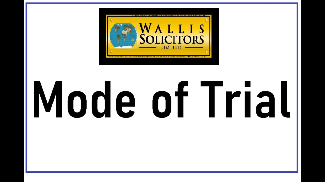 Mode of Trial