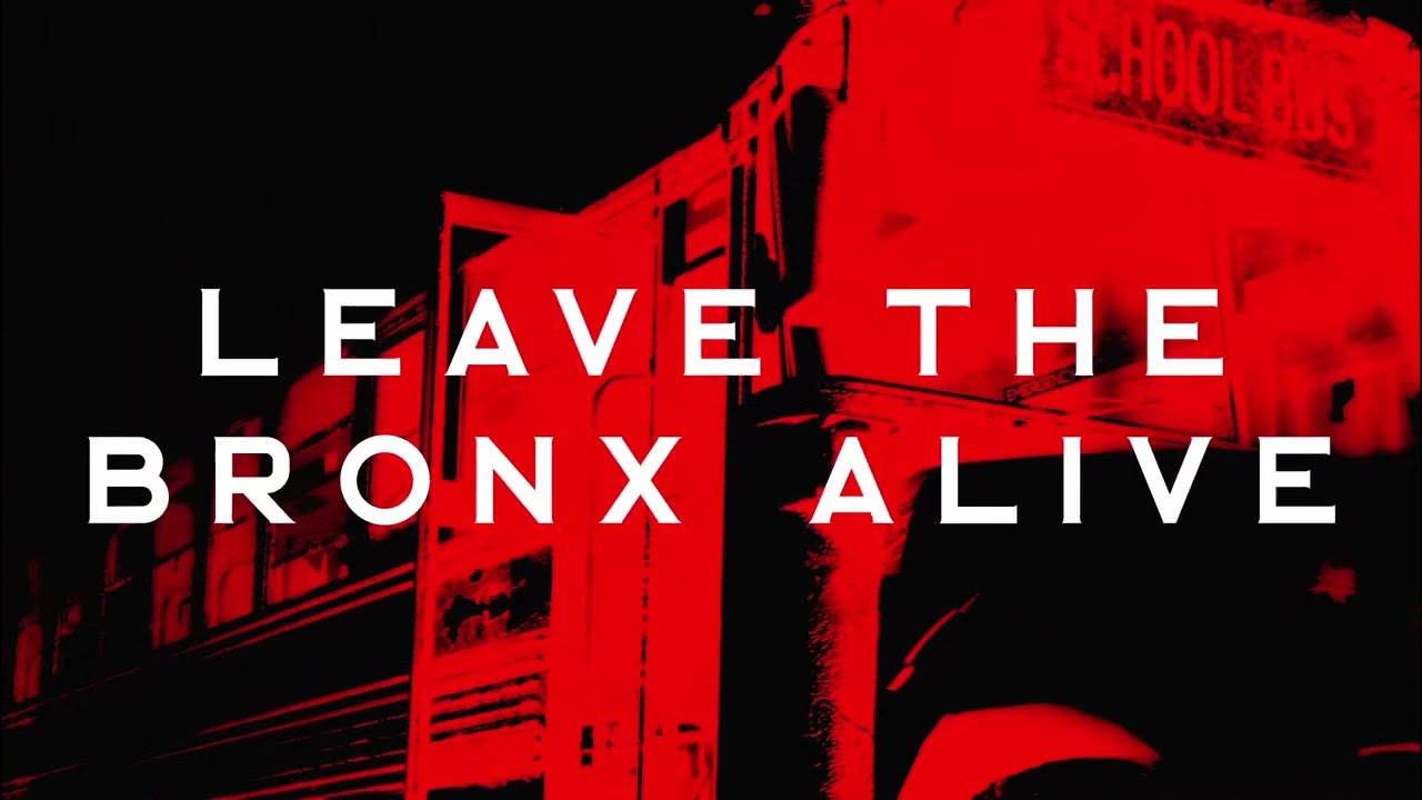 Leave The Bronx Alive - Warriors - Lyric Video
