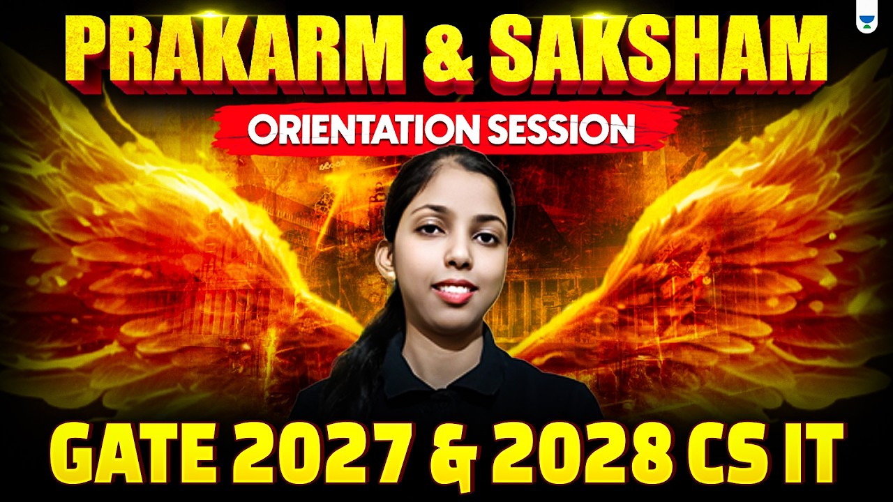 Orientation Session for GATE 2027 & 2028 CS IT | Prakarm & Saksham Batch By Sweta Ma'am