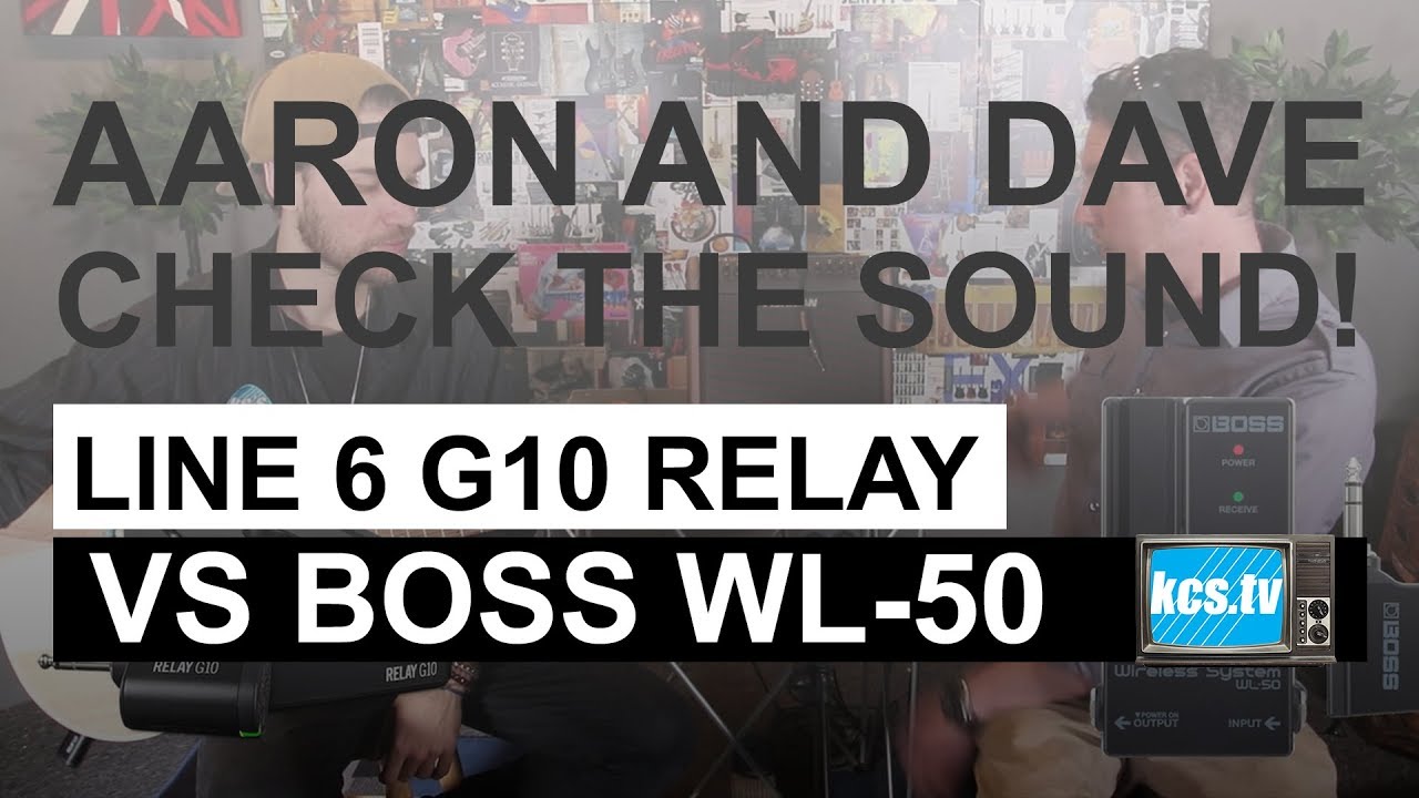 Line6 Relay and Boss WL50: Aaron and Dave Compare Sound Quality and Features